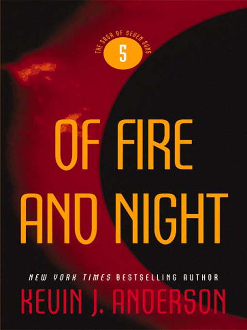 Title details for Of Fire and Night by Kevin J. Anderson - Wait list